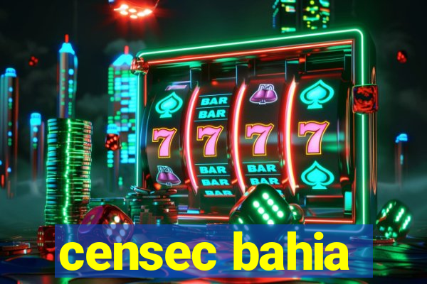 censec bahia